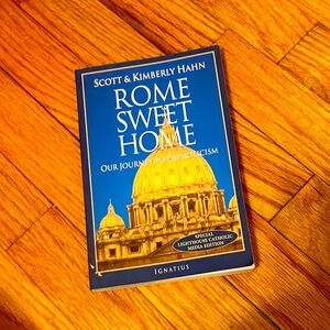 Rome Sweet Home by Scott Hahn